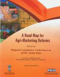 FICCI Study:A Road Map for Agri-Marketing Reforms