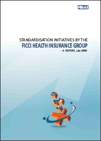 FICCI Study:Standardisation Initiatives by The FICCI Health Insurance Committee 