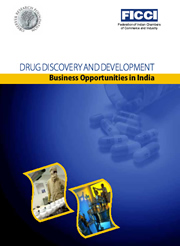 FICCI Study:Drug Discovery and Development - Business Opportunities in India