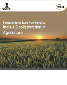 FICCI Study:Partnership to Scale New Heights: India-US Collaboration in Agriculture