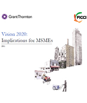 FICCI Study:Vision 2020: Implications for MSMEs