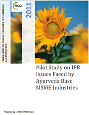 FICCI Study:Pilot Study on IPR Issues Faced by Ayurveda Base MSME Industries