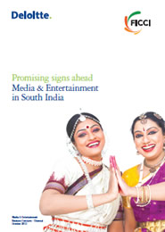 FICCI Study:Promising Signs Ahead: Media & Entertainment in South India