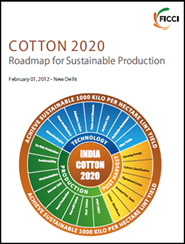 FICCI Study:Cotton 2020: Roadmap for Sustainable Production