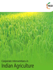 FICCI Study:Corporate Interventions in Agriculture