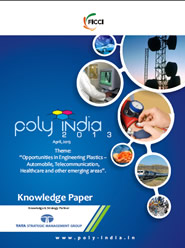 FICCI Study:Knowledge and strategy paper on opportunities in engineering plastics