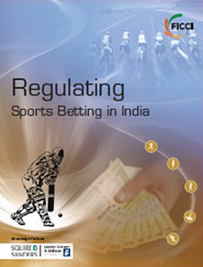 FICCI Study:Regulating Sports Betting in India