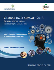 FICCI Study:FICCI Battelle Knowledge paper on Global R&D Summit 2013