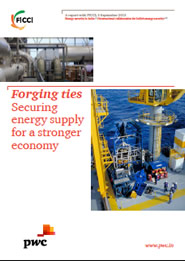 FICCI Study:FICCI-PwC Report on Energy Security: Forging ties, Securing energy supply for a stronger economy