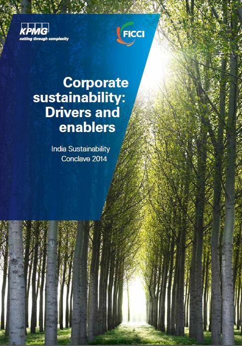 FICCI Study:Corporate Sustainability: Drivers and enablers