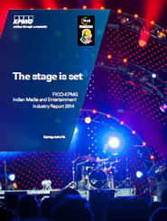 FICCI Study:The stage is set: FICCI-KPMG Indian Media and Entertainment Industry Report 2014