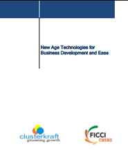 FICCI Study:FICCI-ACDS report on New Age Technologies for Business Development and Ease