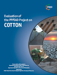 FICCI Study:Evaluation of PPPIAD Project on Cotton