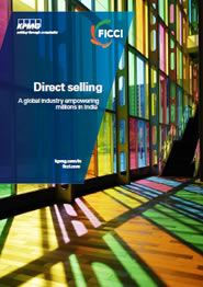 FICCI Study:Direct selling A global industry empowering millions in India