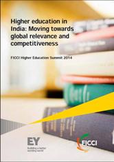 FICCI Study:Higher education in India: Moving towards global relevance and competitiveness