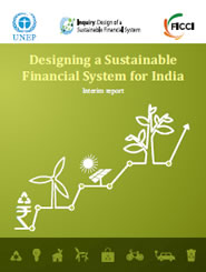 FICCI Study:Designing a Sustainable Financial System for India: Interim report