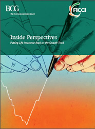 FICCI Study:Inside Perspective - Putting Life Insurance Back on the Growth Track