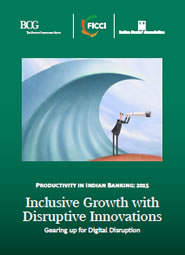 FICCI Study:Productivity in Indian Banking: 2015