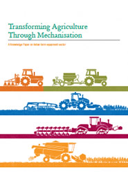 FICCI Study:Transforming Agriculture Through Mechanisation: A Knowledge Paper on Indian farm equipment sector