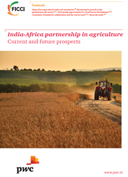 FICCI Study:India-Africa partnership in agriculture, Current and future prospects