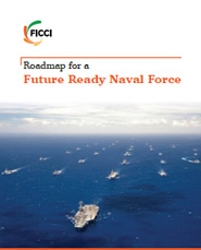 FICCI Study:FICCI-KOAN Knowledge Paper Roadmap for a Future Ready Naval Force