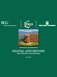 FICCI Study:Productivity in Indian Banking 2016 - Digital and Beyond: New Horizons in Indian Banking