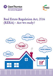 FICCI Study:FICCI-Grant Thornton Report on Real Estate Regulation Act, 2016 (RERA) - Are we Ready?