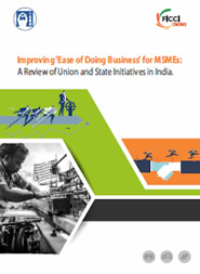 FICCI Study:Improving Ease of Doing Business for MSMEs: A Review of Union and State Initiatives in India