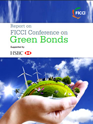 FICCI Study:Report on FICCI Conference on Green Bonds