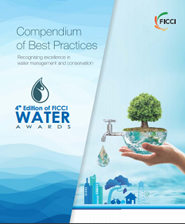 FICCI Study:Compendium of Best Practices: Recognising excellence in water management and conservation