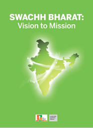 FICCI Study:Swachh Bharat: Vision to Mission