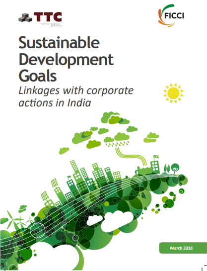 FICCI Study:Sustainable Development Goals: Linkages with corporate actions in India