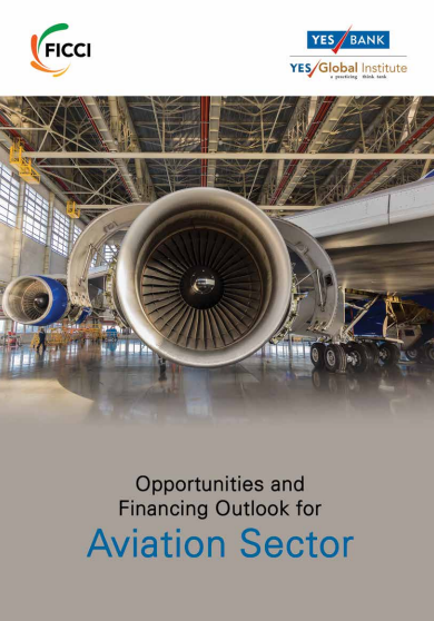 FICCI Study:Opportunities and Financing Outlook for Aviation Sector