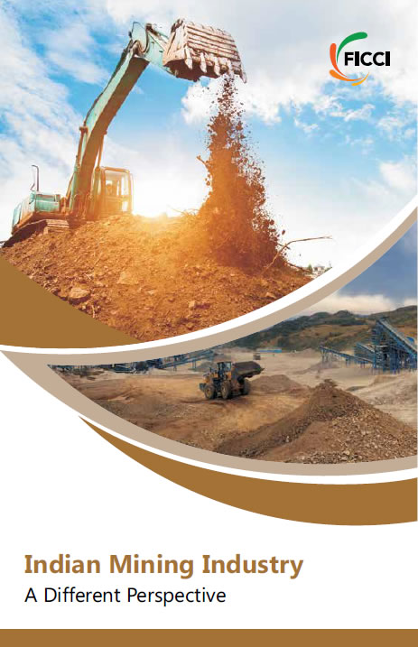 FICCI Study:Indian Mining Industry: A Different Perspective