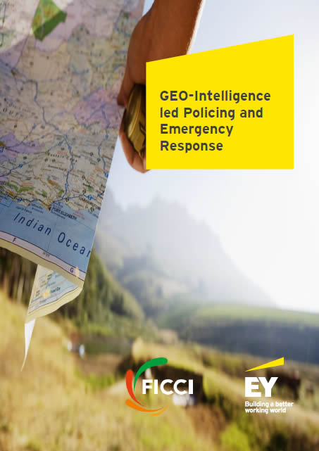 FICCI Study:GEOIntelligence-led Policing & Emergency Response