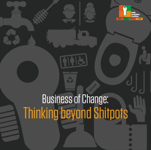 FICCI Study:Business of change - Thinking beyond Shitpots