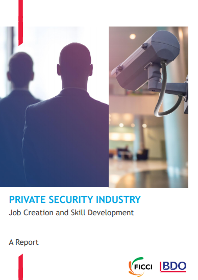 FICCI Study:Private Security Industry: Job Creation and Skill Development