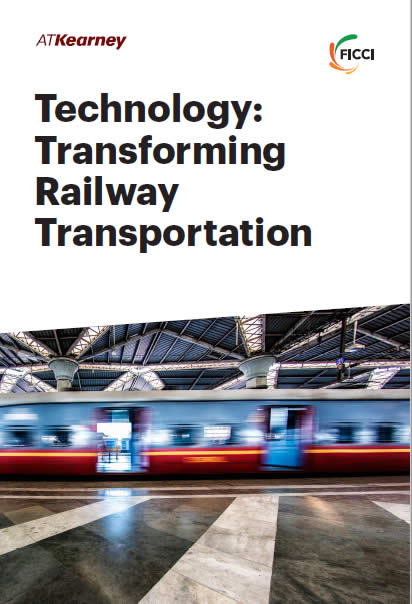 FICCI Study:Technology: Transforming Railway Transportation