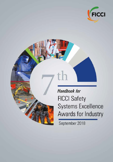 FICCI Study:Handbook for FICCI safety Systems Excellence Awards for Industry - September 2018
