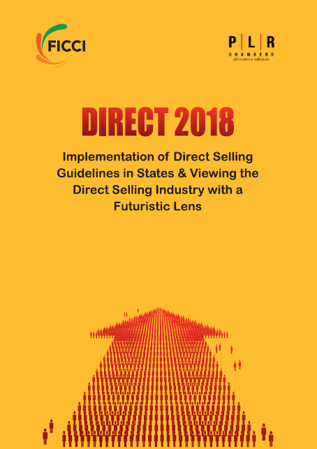 FICCI Study:DIRECT 2018: Implementation of Direct Selling Guidelines in States & Viewing the Direct Selling Industry with a Futuristic Lens