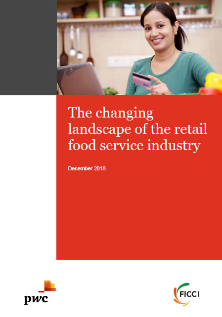 FICCI Study:Changing Landscape of the Food Service Retail Industry