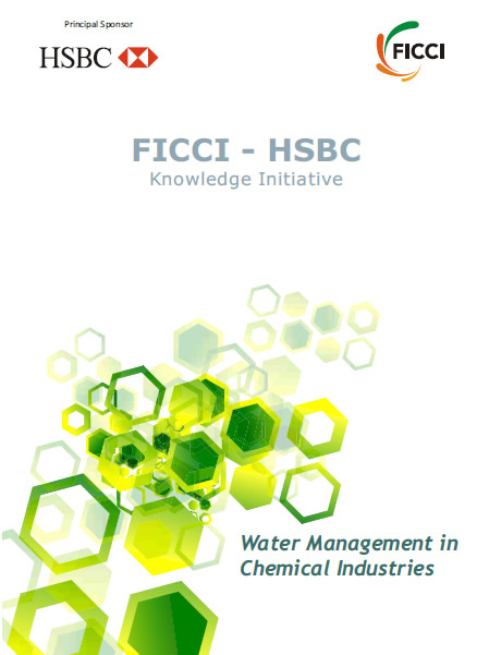 FICCI Study:FICCI-HSBC Knowledge Initiative: Water Management in Chemical Industries