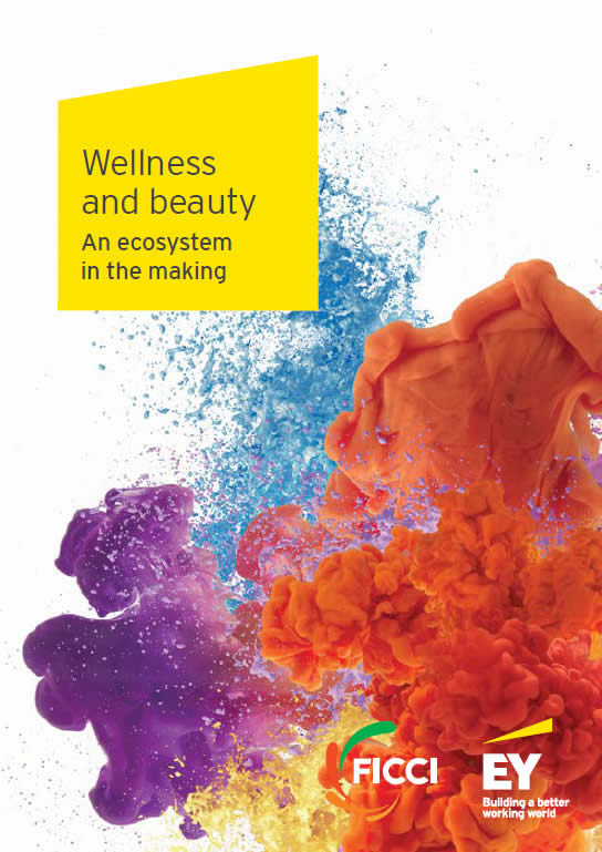 FICCI Study:Wellness and beauty: An ecosystem in the making