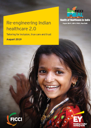 FICCI Study:Re-engineering Indian Healthcare 2.0