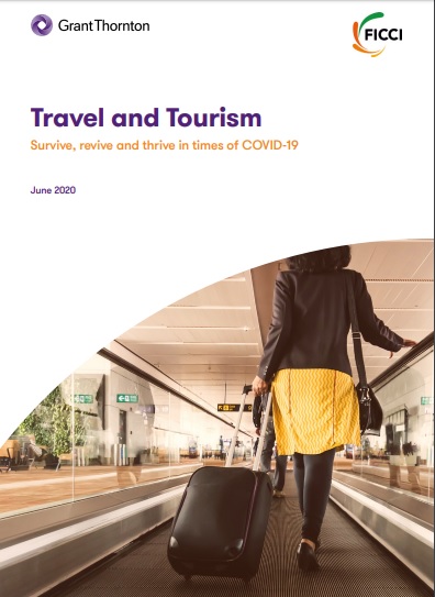 FICCI Study:Travel and Tourism - Survive, revive and thrive in times of COVID-19