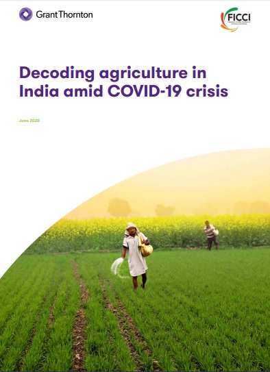 FICCI Study:Decoding agriculture in India amid COVID-19 crisis