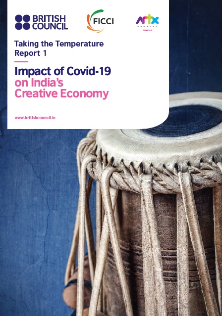 FICCI Study:Taking the Temperature Report 1: Impact of Covid-19 on India's Creative Economy