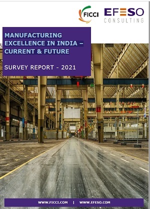 FICCI Study:Manufacturing Excellence in India - Current & Future