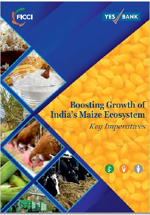 FICCI Study:Boosting Growth of India's Maize Ecosystem