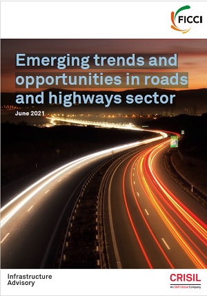 FICCI Study:Emerging trends and opportunities in roads and highways sector 